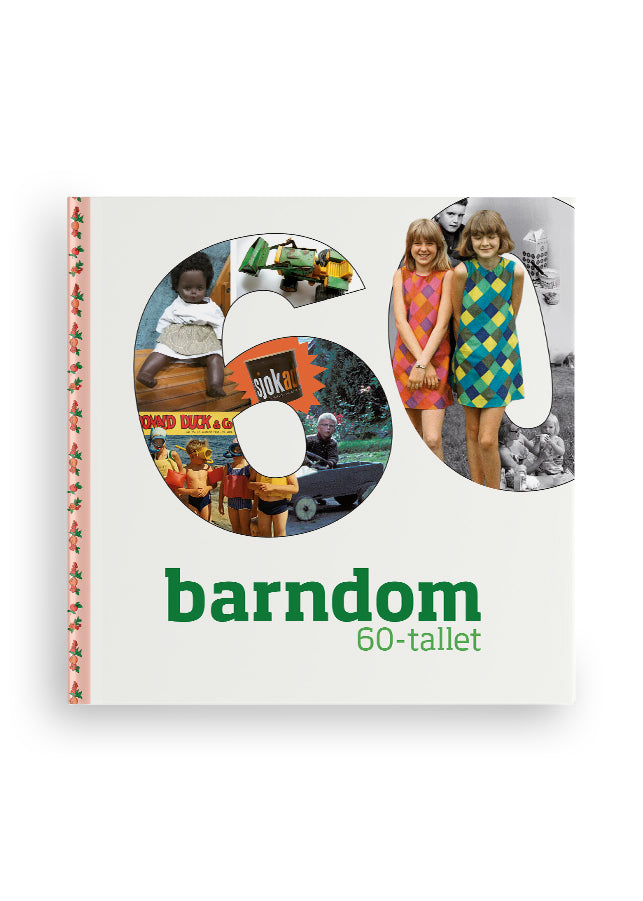 Barndom : 60-tallet