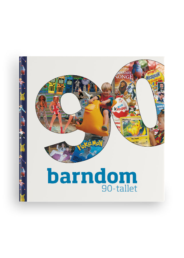 Barndom : 90-tallet