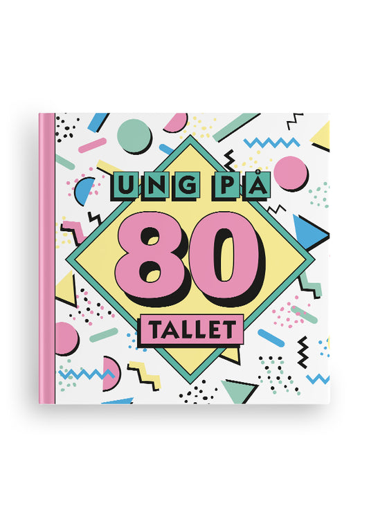 Ung på 80-tallet